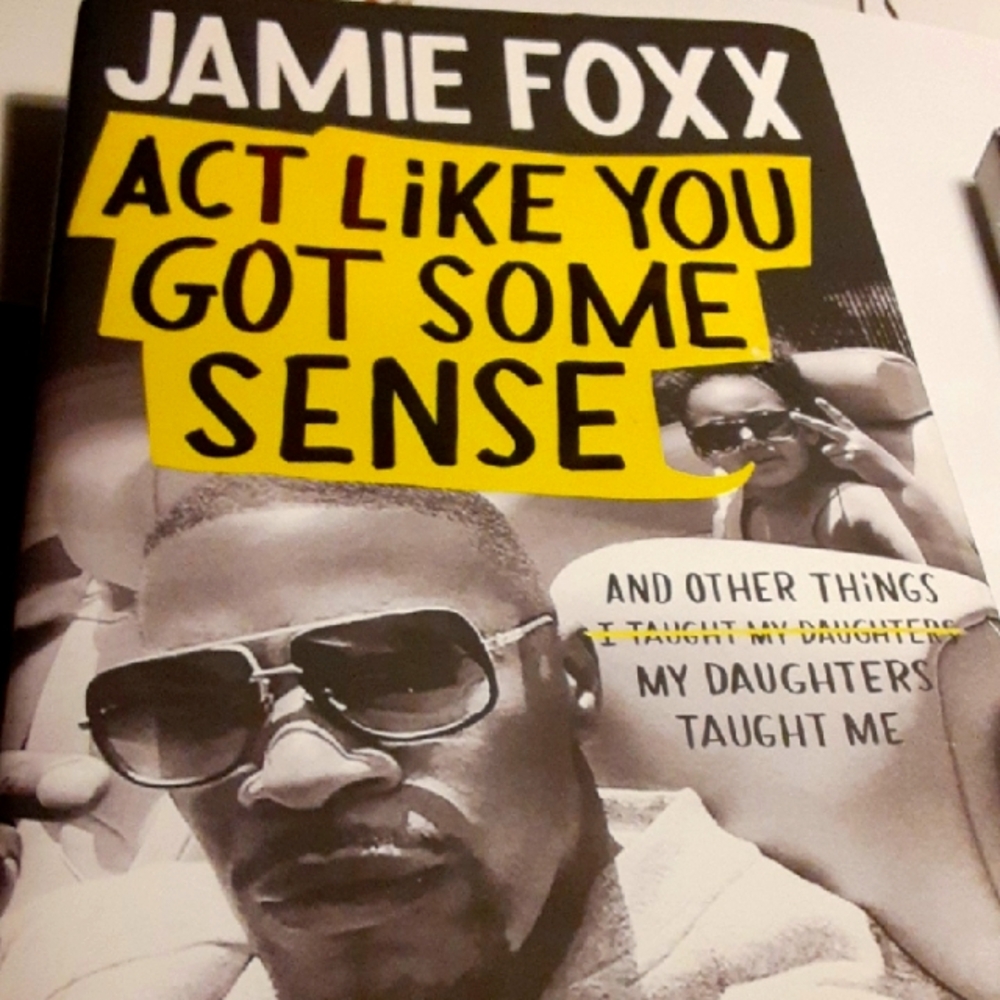 Act Like You Got Some Sense Book And additional RAY Dvd Featuring Jamie Fox.